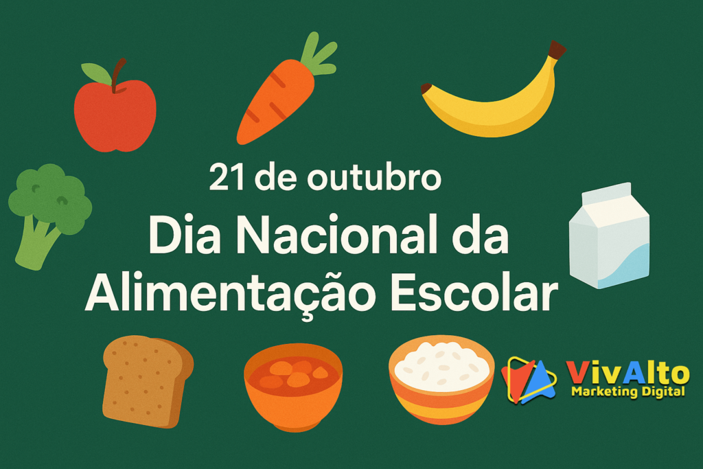Dia Nacional da Alimentação Escolar: como nutrir corpo, mente e comunicação na sua escola